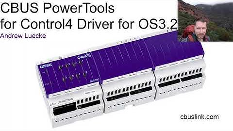 CBUS PowerTools Rapid Commissioning Control4 OS3.2+ Lighting Driver