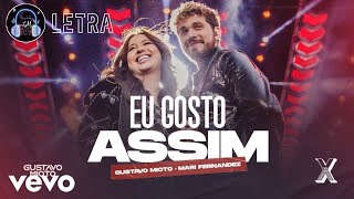 Eu Gosto Assim - Mari Fernandez e Gustavo Mioto (Letra)