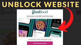 How to UNBLOCK BBC Good Food recipes website without subscription, disable popup screenshot 2