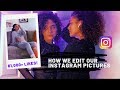 HOW WE EDIT OUR INSTAGRAM PICTURES! |Montes Twins| OVER 280k !