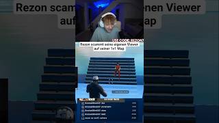 Rezon scammt seine eigenen Viewer auf seiner 1v1 Map #waveboys #rezon #scammer #1v1 #twitchclips