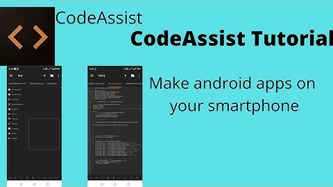 #2 CodeAssist Tutorial|Make Android Apps On Your Phone