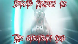Boruto Raiden 12: The Otsutsuki God -The Movie-