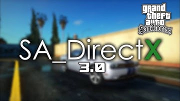 Direcx 3.0 Gta Sa | Gta San Andreas Directx 3.0 | Directx 3.0 Android Mod Pack | Modx Yash