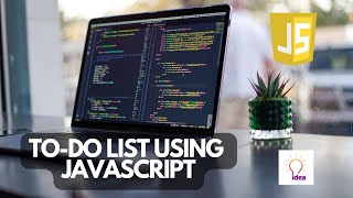 To Do List Using JavaScript | JavaScript Project