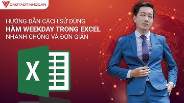 Hương dẫn sử hàm weekday trong excel chuyển từ ngày sang thứ trong excel - Đào Tạo Tin Học Online