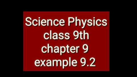 Science Physics |chapter - 9 |Force and laws of motion | Example 9.2 | of second law of motion |