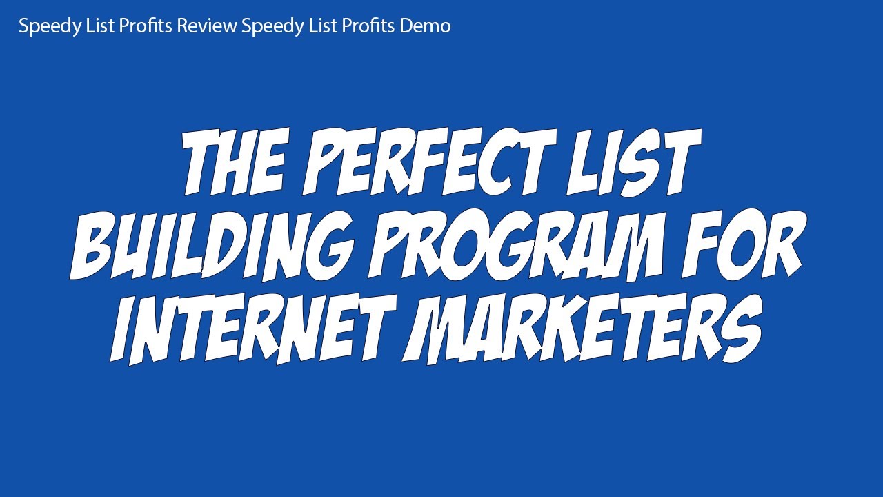 Speedy List Profits Review Speedy List Profits Demo