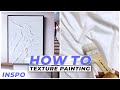 How To Create A Textured Painting On A Budget | DIY | 3D Painting Tutorial