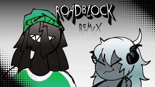 Roadblock Remix 17Bucks