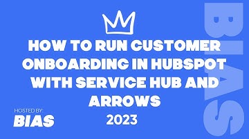 How to run customer onboarding in HubSpot with Service Hub and Arrows to