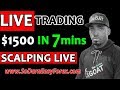 (LIVE TRADING) $1500 IN 7 Mins SCALPING LIVE - So Darn Easy Forex™