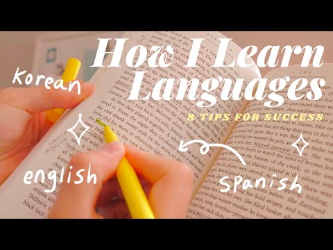 How I Learn Languages | 8 Tips For Success