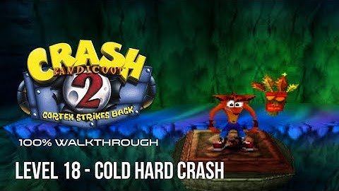 Crash Bandicoot 2 100% Walkthrough: Level 18 - Cold Hard Crash