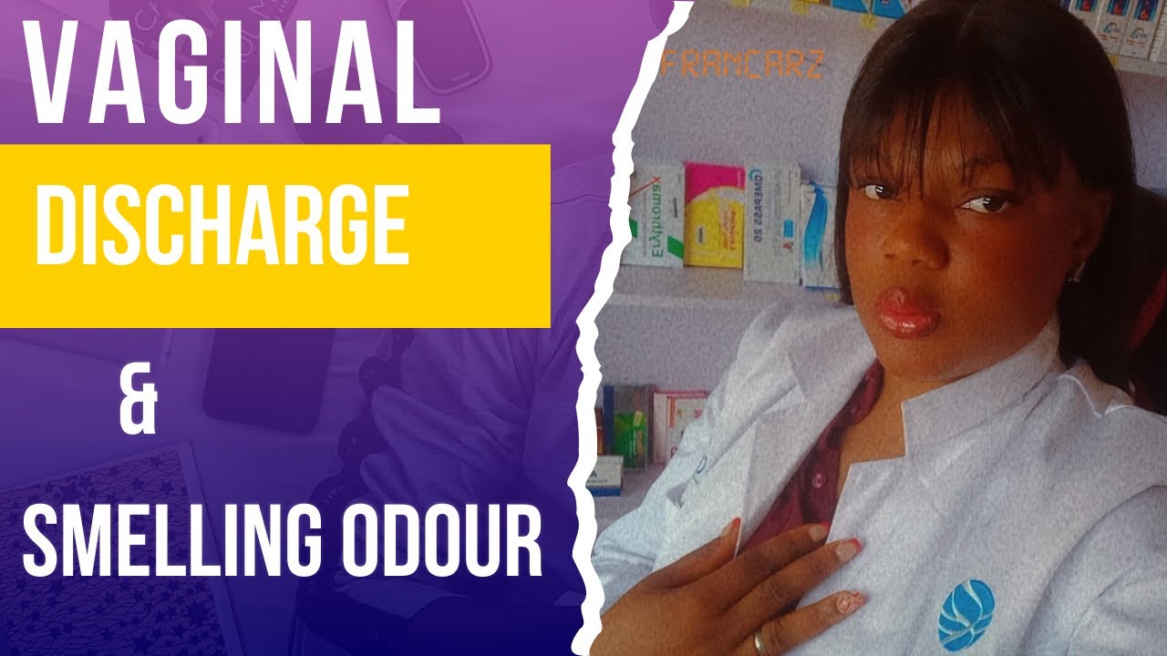 truth about vaginal discharge /why is my discharge smelling? YouTube