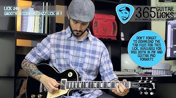 Lick 249/365 - Smooth Descending Jazz Lick in F | 365 Guitar Licks Project