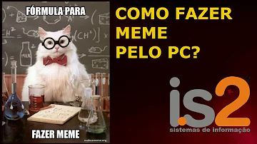 Como criar um meme no PC?