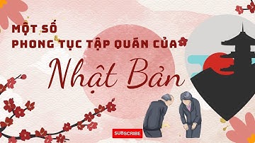 Một số phong tục tập quán của người Nhật Bản