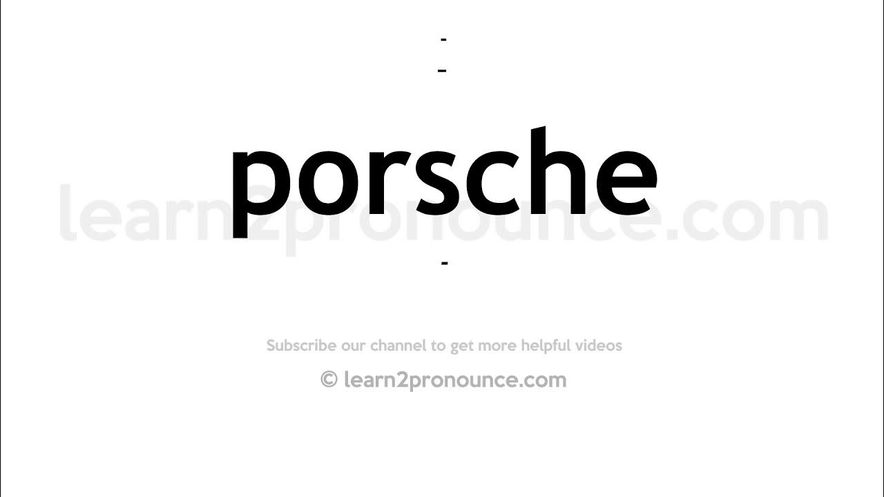How To Say Porsche In English How to pronounce Porsche | English pronunciation - YouTube