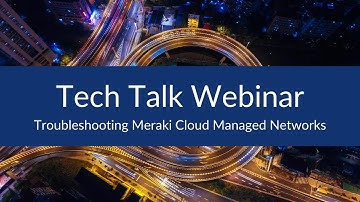 Troubleshooting Meraki Cloud Managed Networks