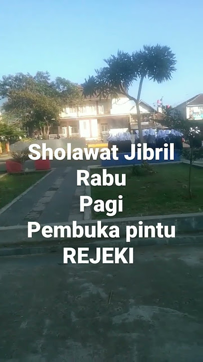 sholawat Jibril rabu pagi pembuka pintu rejeki#shorts