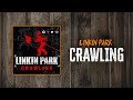 Linkin Park Crawling Lyrics mp3