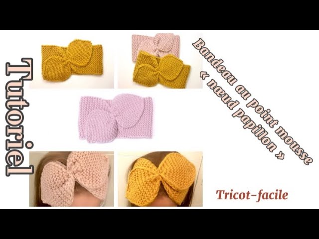 Tuto Tricot Headband Bandeau bébé point mousse et noeud point