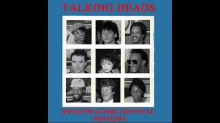 Talking Heads  - Sweetwaters Festival, NZ, 1984