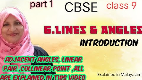chapter 6 Lines and angles introduction CBSE maths class 9 in Malayalam