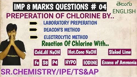 PREPERATION OF CHLORINE..All Methods & All Reactions Of Chlorine/Class 12-Chem imp 8marks Questions