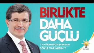 Söyle Var Mısın Uğur Işılak Ak Parti 2015 Seçim Şarkıları Yeni̇