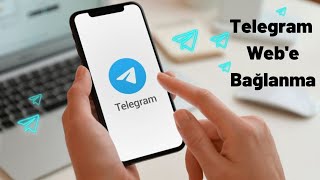 Telegram Web'e Bağlanma Bilgisayardan Telegrama Girme - Telegram web nasıl kullanılır