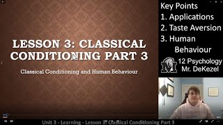 Lesson 3 - Classical Conditioning Part 3 - 12 Psych