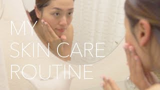 My Skin Care Routine