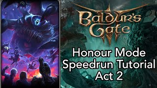 Baldurs Gate 3 - Honour Mode Speedrun and Achievement Tutorial - Act 2 and Githyanki Fight