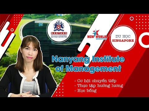 Video DU HỌC SINGAPORE - Học viện Quản lý Nanyang Institute... - YouTube