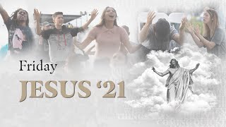 Jesus '21 - Friday Night | Jesus Image | December 17th, 2021
