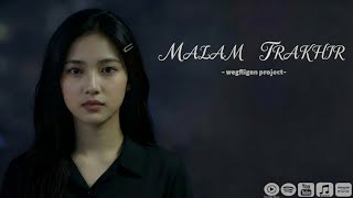 Malam Terakhir – Lagu Pop Indonesia 90an Paling Menyentuh Hati || Video Lyric Wegfligen Project