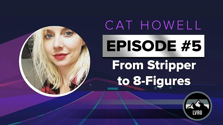 The 6-Figure Roadmap | Cat Howell: From Stripper T...