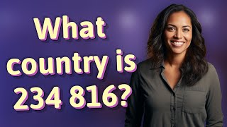What country is 234 816?