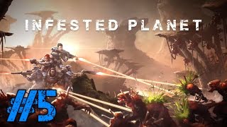 Let's Play: Infested Planet #5 | Blitzkrieg (Story mission)