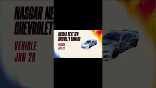 NASCAR coming on Friday June 20th with Next Gen Chevrolet Camaro ZL1