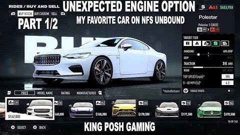 NFS UNBOUND (PT 1) 2020 POLESTAR 1 WITH AN UNEXPECTED ENGINE UPGRADE