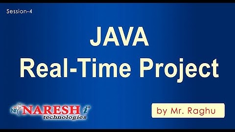 Java Real Time Project | Session-4 | by Mr. Raghu