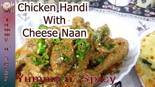 Chicken Handi With Garlic Naan,Lock Down Recipe,Special Ramadan Dinner,Garlic Naan,Eid Recipe,Handi,