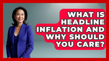 What Is Headline Inflation And Why Should You Care? | Inflation Insight Channel News