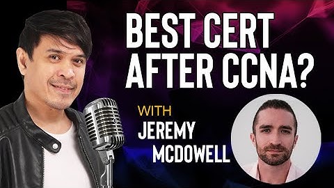 Best CCNP track and certs after CCNA w/ Jeremy