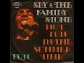 Sly &amp; The Family Stone ~ Hot Fun in the Summertime 1969 Soul Purrfection Version