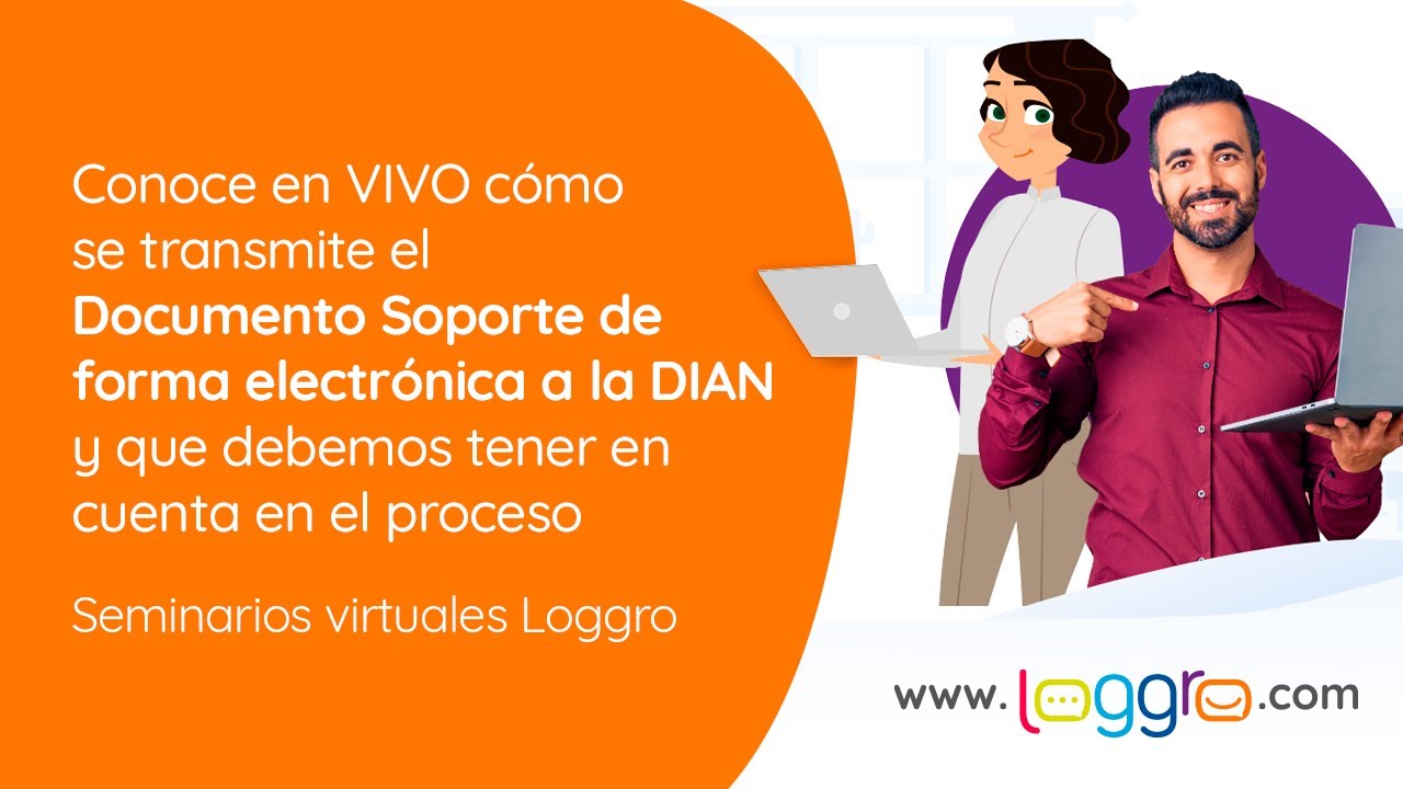 Cómo se transmite el Documento Soporte de forma electrónica a la DIAN y ...