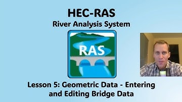HEC RAS Lesson 5 - Geometric Data - Entering and Editing Bridge Data